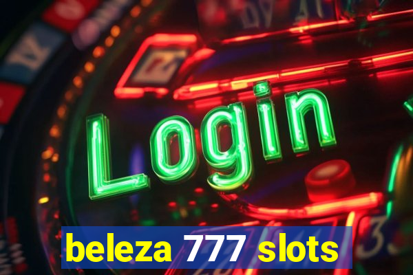 beleza 777 slots